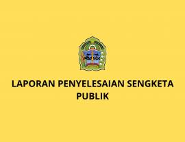 Laporan Penyelesaian Informasi Publik